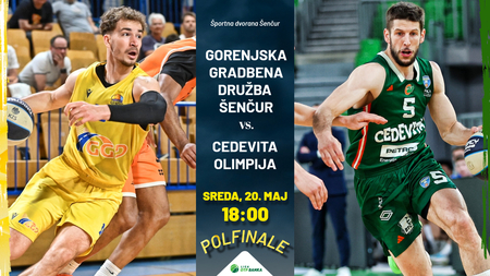 Polfinale KK GGD Šenčur - Cedevita Olimpija